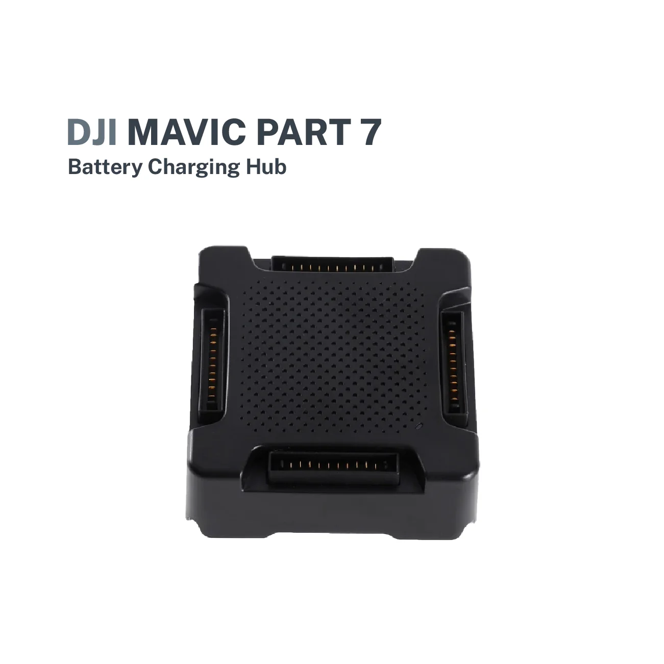 DJI Mavic Pro Part 7 Battery Charging Hub