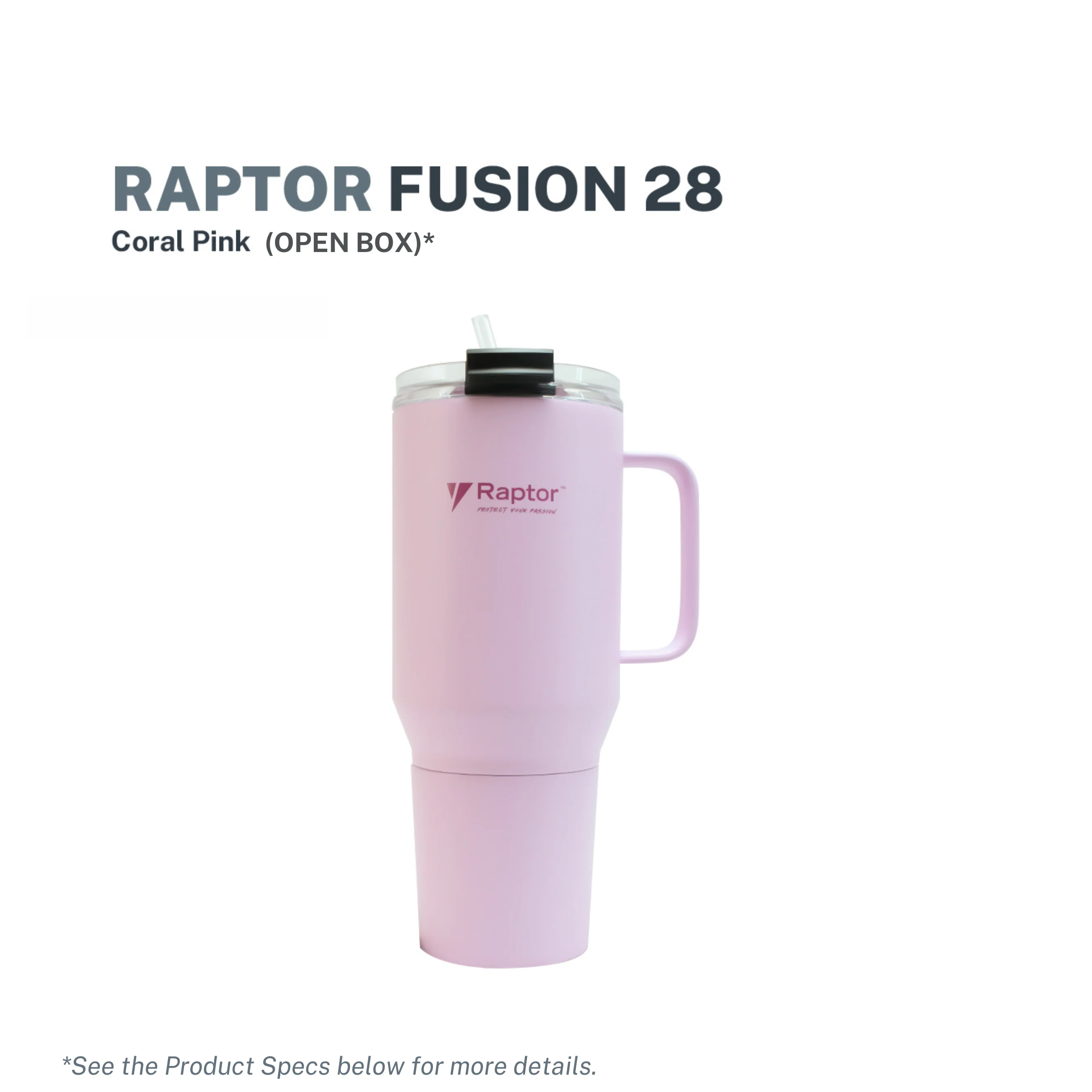 Raptor Drinkware Fusion Tumbler 28 Coral Pink- Open Box